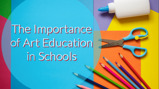 The Importance of Art Education in Schools